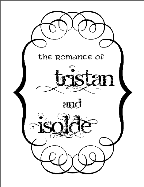 Joseph B&eacute;dier's Romance of Tristan and Isolde in English (PDF eBook) - Free to print.