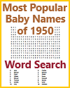 Most Popular Baby Names of 1950 Word Search Puzzle Most Popular Baby Names of 1950 Word Search Puzzle