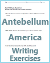 Antebellum America Writing Exercises Antebellum America Writing Exercises