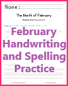 K-2 February Handwriting and Spelling Practice K-2 February Handwriting and Spelling Practice