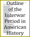 Outline of the Interwar Period in American History PDF Outline of the Interwar Period in American History PDF