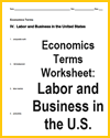 Labor and Business Vocabulary Terms Sheet Economics Terms Worksheet: Labor and Business in the U.S.