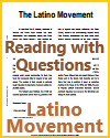 Latino Movement Reading with Questions Latino Movement Reading with Questions