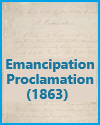 Emancipation Proclamation (1863) Emancipation Proclamation (1863)