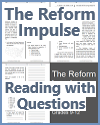 The Reform Impulse Reading with Questions The Reform Impulse Reading with Questions