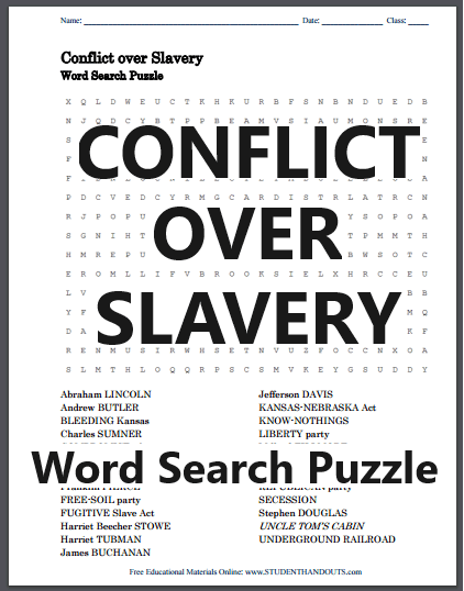 Conflict Over Slavery Word Search Puzzle - Free to print (PDF file). For students of American History classes.