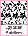 Ancient Egyptian Soldiers Ancient Egyptian Soldiers