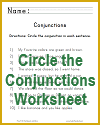 Circle the Conjunctions Worksheet Circle the Conjunctions Worksheet