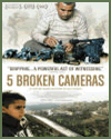 Five Broken Cameras (2012) Five Broken Cameras (2012)