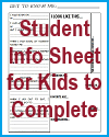 Student Info Sheet for Kids to complete Student Info Sheet for Kids to complete