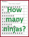 How many ninjas? Kindergarten Counting Worksheet How many ninjas? Kindergarten Counting Worksheet