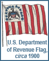 United States of America Department of Revenue Flag, circa 1900