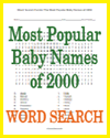 Most Popular Baby Names of 2000 Word Search Puzzle Most Popular Baby Names of 2000 Word Search Puzzle