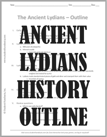 History of the Ancient Lydians - Free printable outline for high school World History and Global Studies.