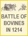 Battle of Bouvines, 1214 Battle of Bouvines, 1214