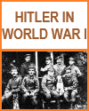 Adolf Hitler in World War I Adolf Hitler in World War I