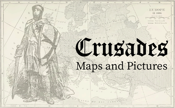 Crusades Maps and Pictures