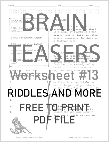 Brain Teasers Worksheet #13 - Free to print (PDF file). Conundrums, riddles, and more. Grades 7-12.