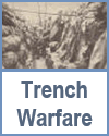 Trench Warfare in France, World War I Trench Warfare in France, World War I