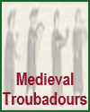 Medieval Troubadours Medieval Troubadours