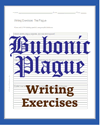 The Plague Writing Exercises The Plague Writing Exercises