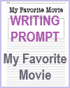 My Favorite Movie Free Printable Writing Prompt Worksheet My Favorite Movie Free Printable Writing Prompt Worksheet