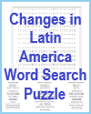 Changes in Latin America Word Search Puzzle Changes in Latin America Word Search Puzzle