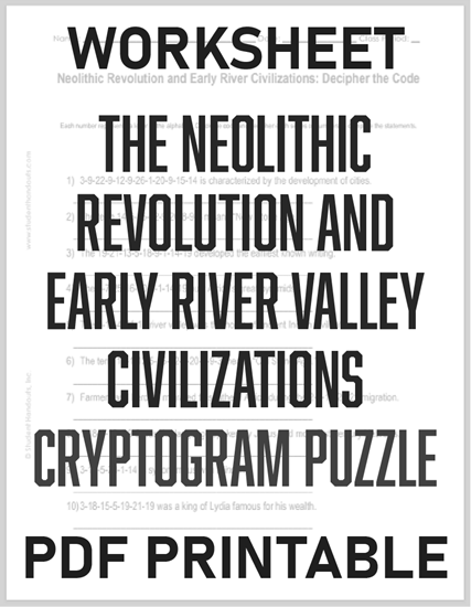 The Neolithic Revolution and Early River Valley Civilizations Decipher-the-code Puzzle Worksheet - Free to print (PDF file).