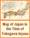Map of Japan in the Time of Tokugawa Ieyasu