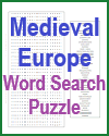 Medieval Europe Word Search Puzzle Medieval Europe Word Search Puzzle