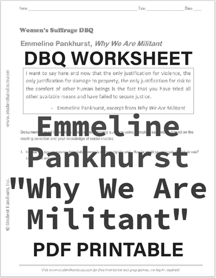 Emmeline Pankhurst "Why We Are Militant" - Free printable DBQ worksheet for high school World History or European History students.
