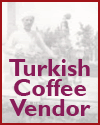 Turkish Coffee Vendor