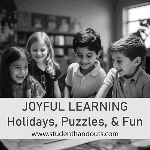 Just for Fun: Holidays, Puzzles, and More - Free printables for students in grades K-12.