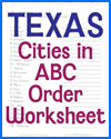Texas Towns and Cities in ABC Order Worksheet Texas Towns and Cities in ABC Order Worksheet
