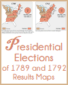 Presidential Elections of 1789 and 1792 Results Maps