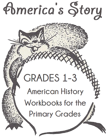 American History Workbooks for Lower Elementary Students - Free to print (PDF files).