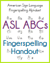 ASL A-B-C Fingerspelling Handout