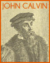 John Calvin (1509-1564)