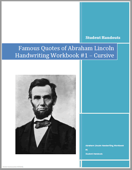 Abraham Lincoln Cursive Script Copywork Workbooks - Free to print (PDF files). Five cursive script handwriting practice workbooks total.