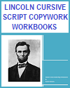 Abraham Lincoln Cursive Script Copywork Workbooks