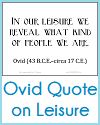 Ovid Quote on Leisure