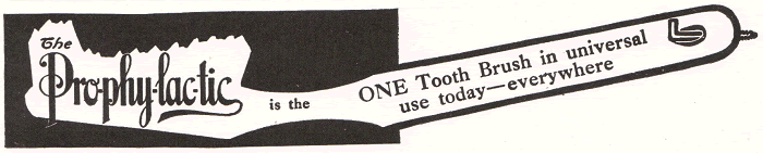 Prophylactic Toothbrush Ad of 1922