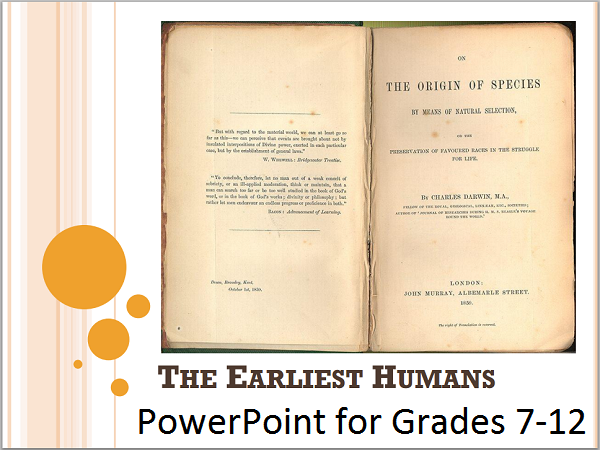 The Earliest Humans:
Human Evolution, Early Migrations, and Archaeogenetics - PowerPoint Presentation with Guided Student Notes