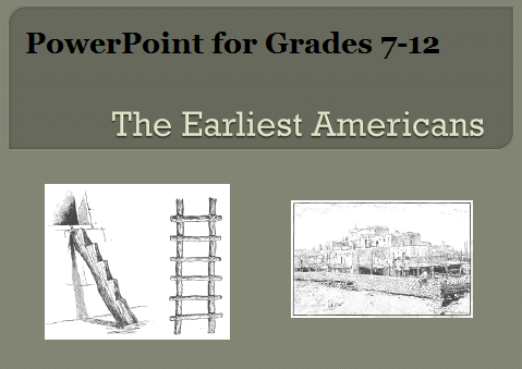 The Earliest Americans - Free PowerPoint presentation for high school American History with guided student notes.