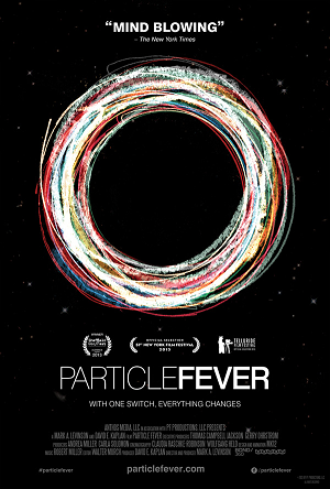 Particle Fever (2014) Movie Guide for Teachers and Parents