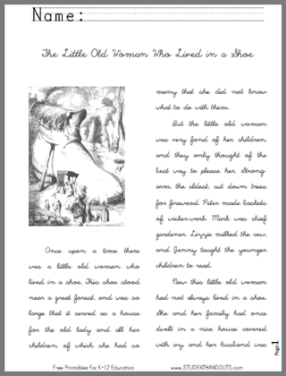 The Little Old Woman Who Lived in a Shoe - Free literature printables, including the fairy tale eBook (print or cursive), nursery rhyme, and numerous worksheets.