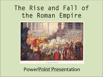 Rise and Fall of the Roman Empire PowerPoint Presentation - For high school World History classes.