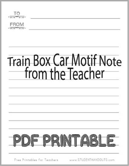 Free printable note from the teacher sheet featuring train box cars theme.