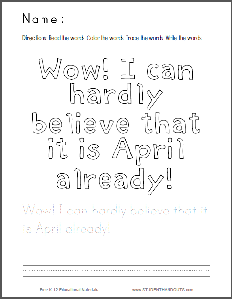 Wow! I can hardly believe that it is April already! - Handwriting practice and coloring sheet is free to print (PDF file). 