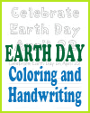 Celebrate Earth Day, April 22, coloring sheet with handwriting practice.